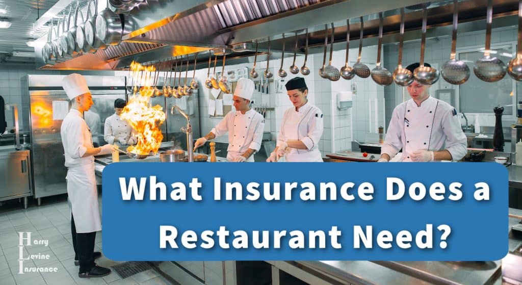 What Insurance Does a Restaurant Need?