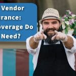 Food Vendor Insurance: What Coverage Do You Need?